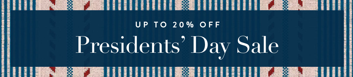 Up to 20% off - Presidents' Day Sale 