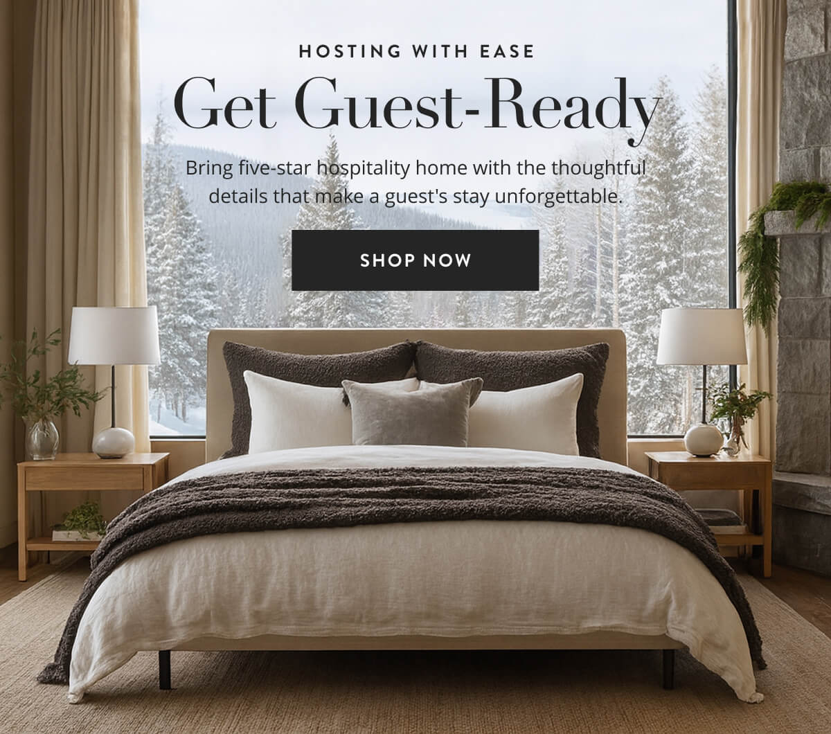 Hosting With Ease: Get Guest-Ready. Bring five-star hospitality home with the thoughtful details that make a guest's stay unforgettable. Shop now.