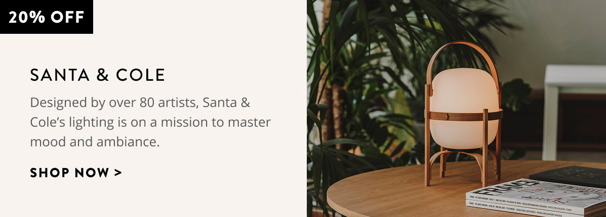 20% off Santa & Cole