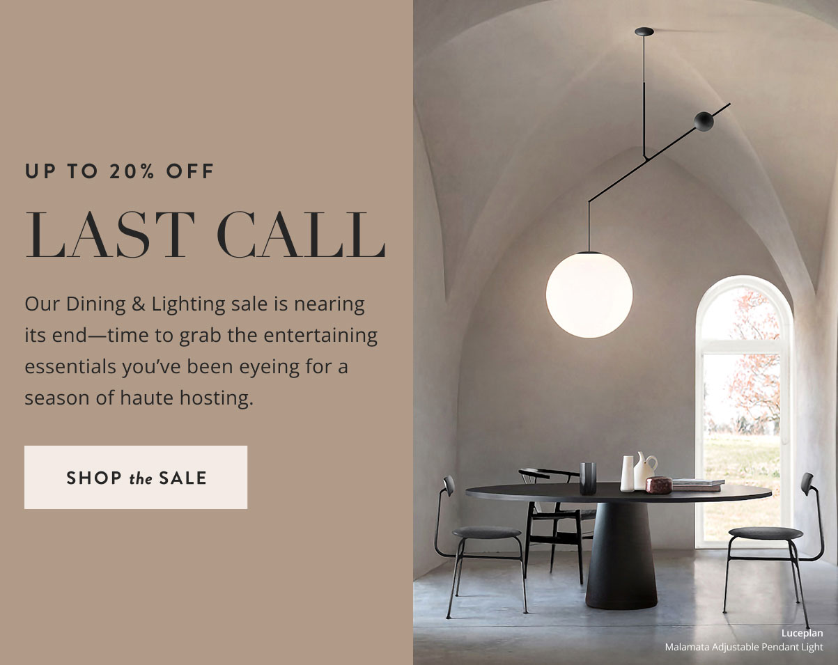 Last Call Dining & Lighting Sale