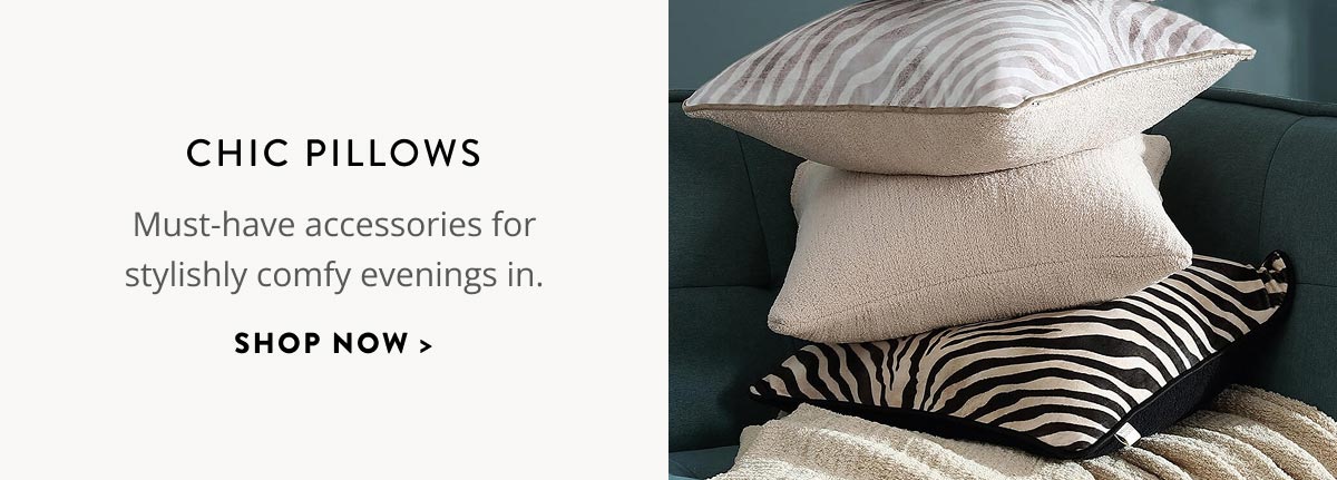 Chic Pillows