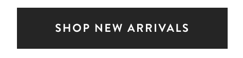 Shop New Arrivals