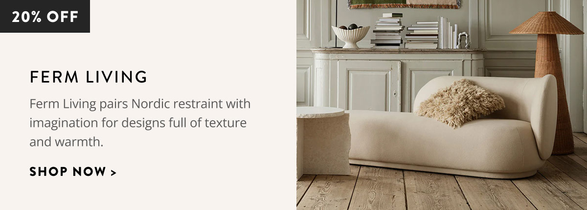 20% off Ferm Living