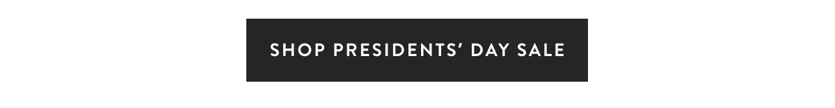 Shop Presidents' Day Sale