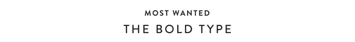 Most Wanted: The Bold Type