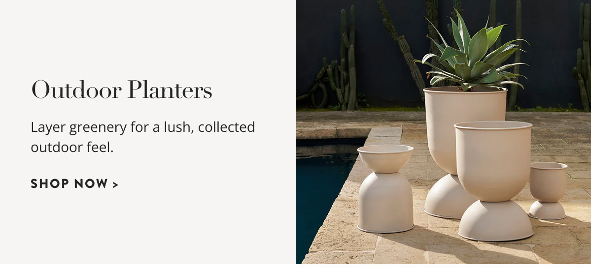 Outdoor Planters. Layer greenery for a lush, collected outdoor feel.