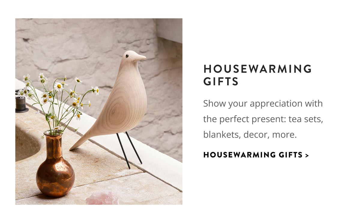 Housewarming Gifts. Show your appreciation with the perfect present: tea sets, blankets, decor, more.