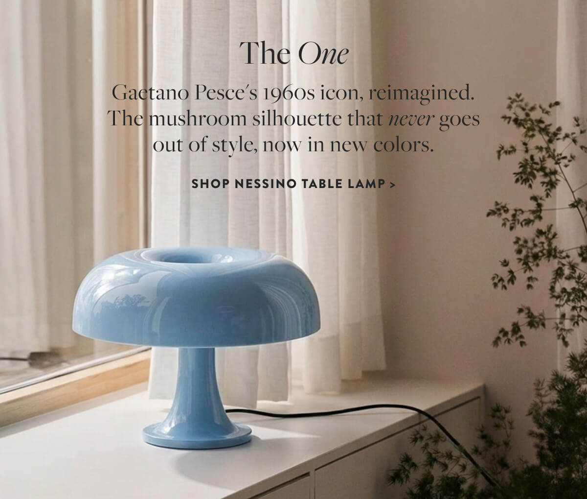 The One: Gaetano Pesce's 1960s icon, reimagined. The mushroom silhouette that never goes out of style, now in new colors. Shop Nessino Table Lamp.