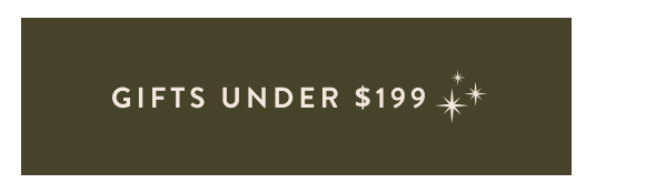 Shop Gifts Under $199