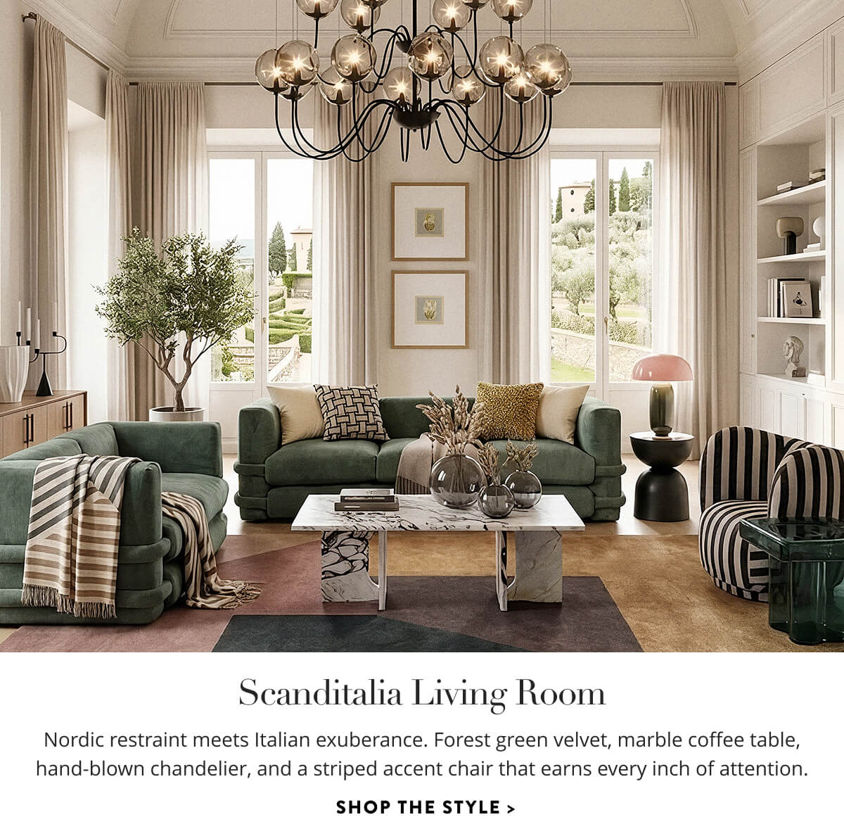Scanditalia Living Room: Nordic restraint meets Italian exuberance. Forest green velvet, marble coffee table, hand-blown chandelier, and a striped accent chair that earns every inch of attention. Shop the style.