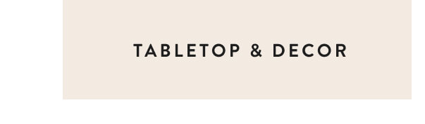Shop Best Selling Tabletop & Decor