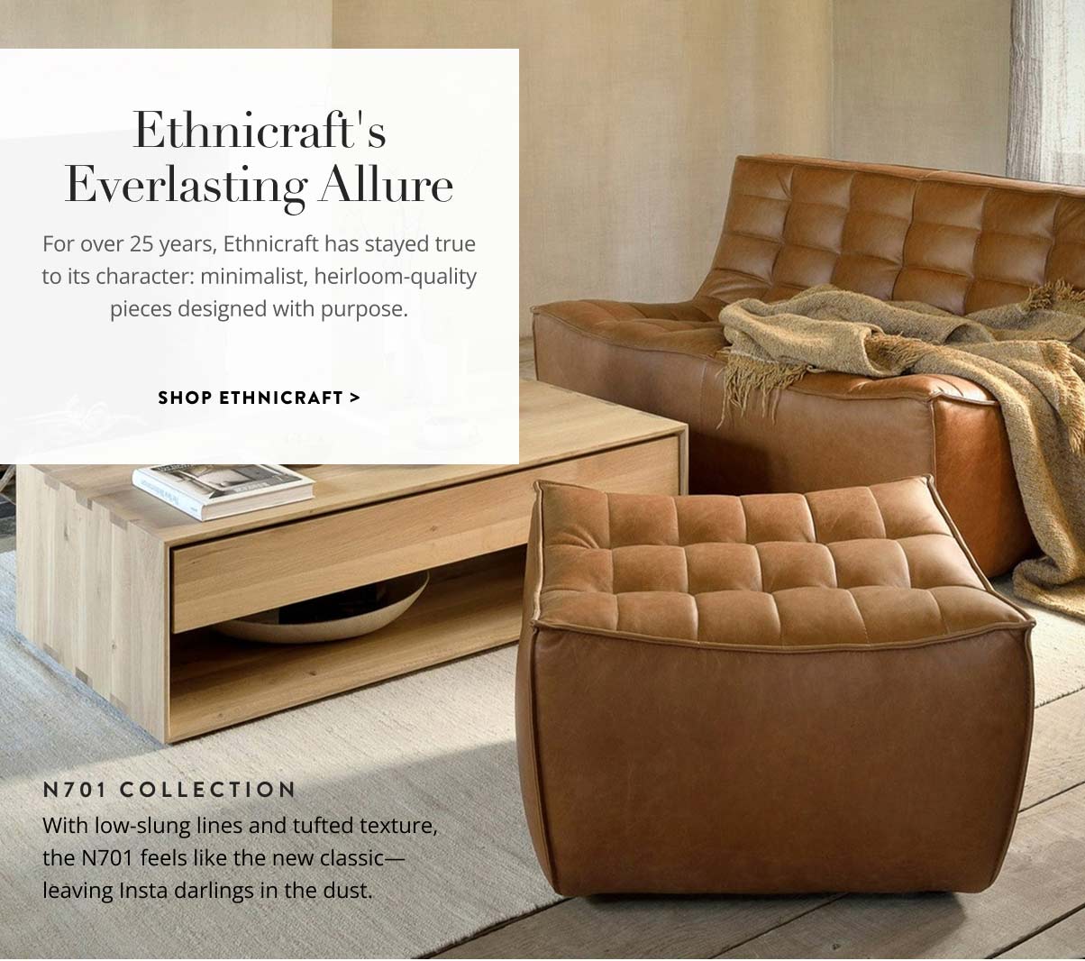 Ethnicraft's Everlasting Allure