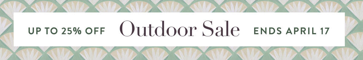 Up to 25% off Outdoor Sale 