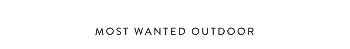 Most Wanted Outdoor