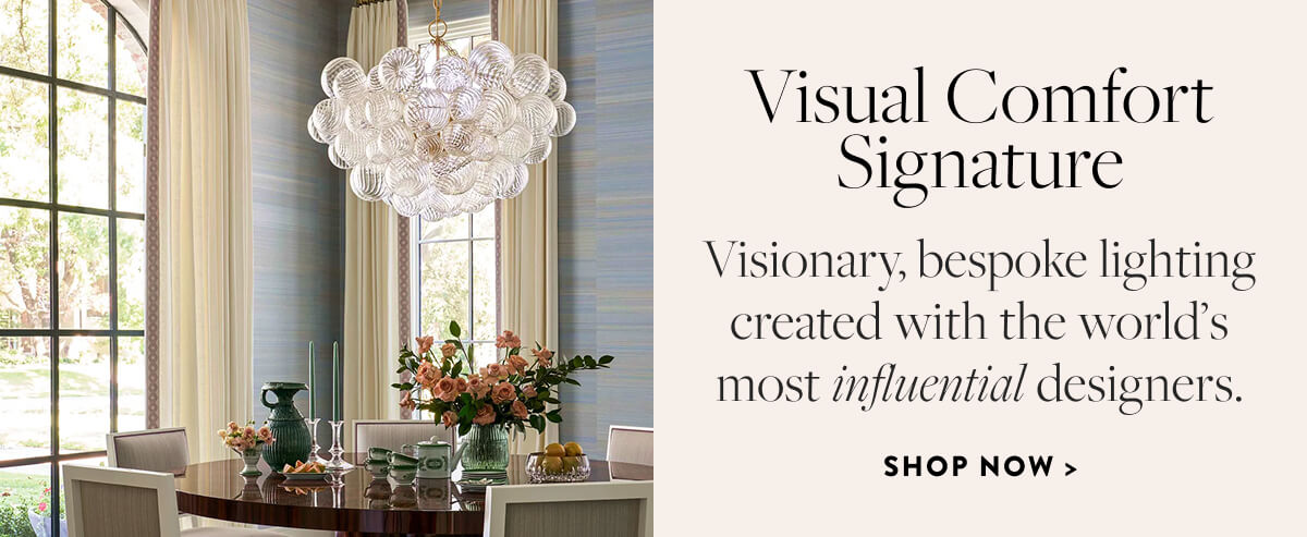 Visual Comfort Signature: Visionary, bespoke lighting created with the world's most influential designers. Shop now.