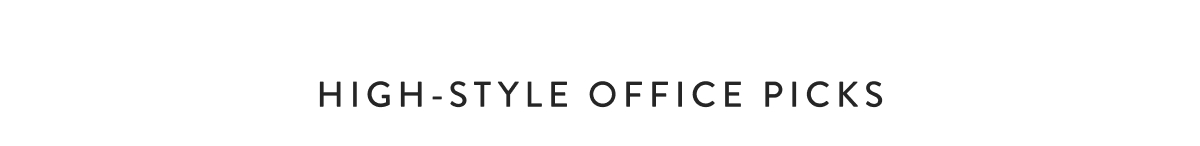 High-Style Office Picks