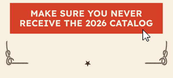 Make Sure You Never Receive The 2026 Catalog