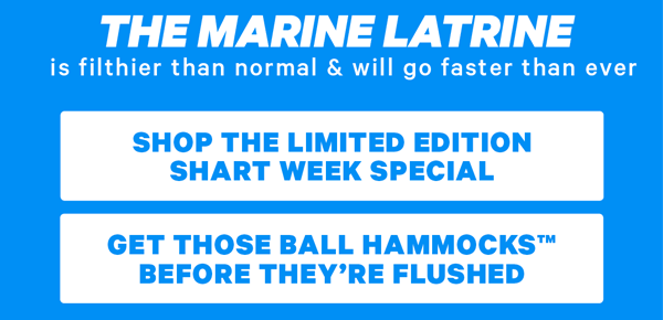 Shop The Limited Edition Shart Week Special Get Those Ball Hammocks Before They’re Flushed
