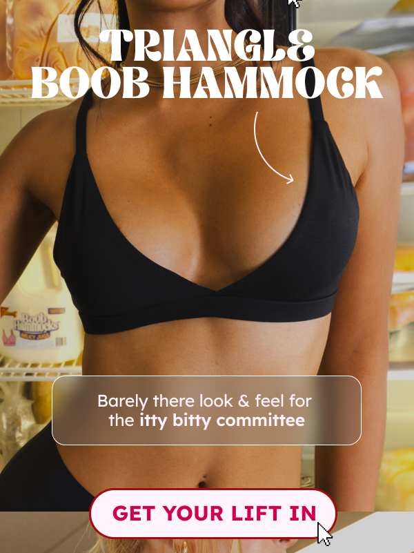 TRIANGLE BOOB HAMMOCK: Barely there look & feel for the itty bitty committee CTA: Get Your Lift In