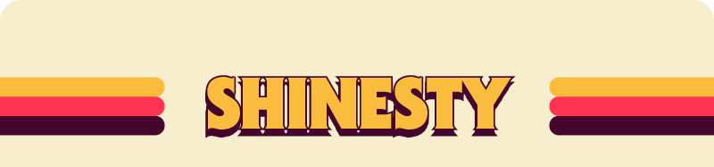 Shinesty