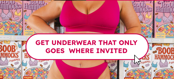 Get Underwear That Only Goes Where Invited