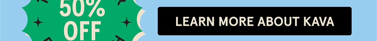 Learn more about Kava