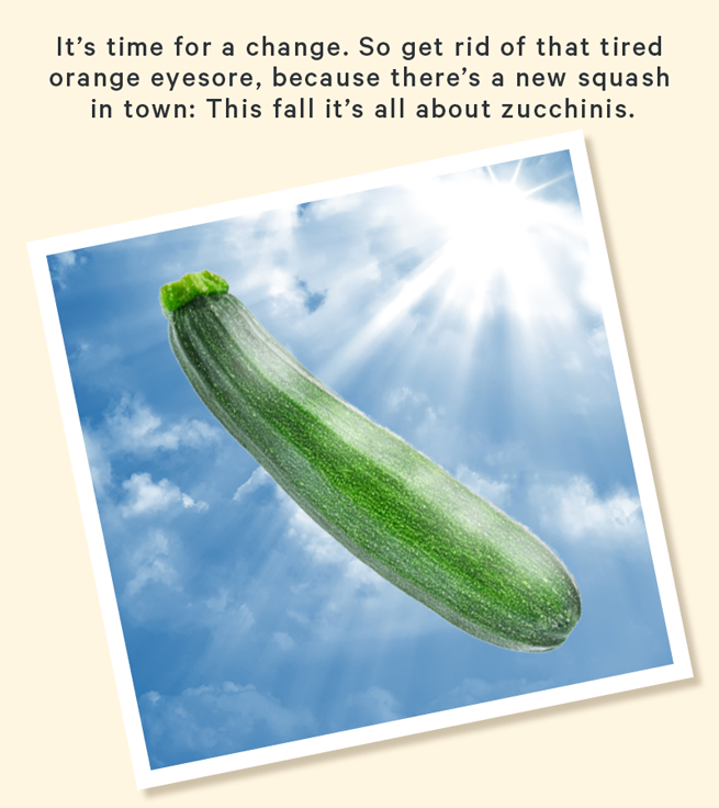 It’s time for a change. So get rid of that tired orange eyesore, because there’s a new squash in town: This fall it’s all about zucchinis.  (Image: Zucchini with a glow about it like it was sent from heaven)