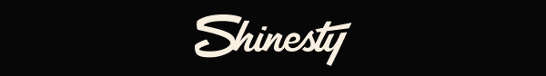 Shinesty Shinesty