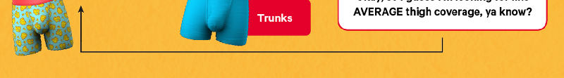 Trunks