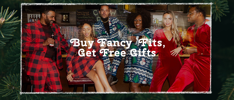 Buy Fancy ‘Fits, Get FREE Gifts 
