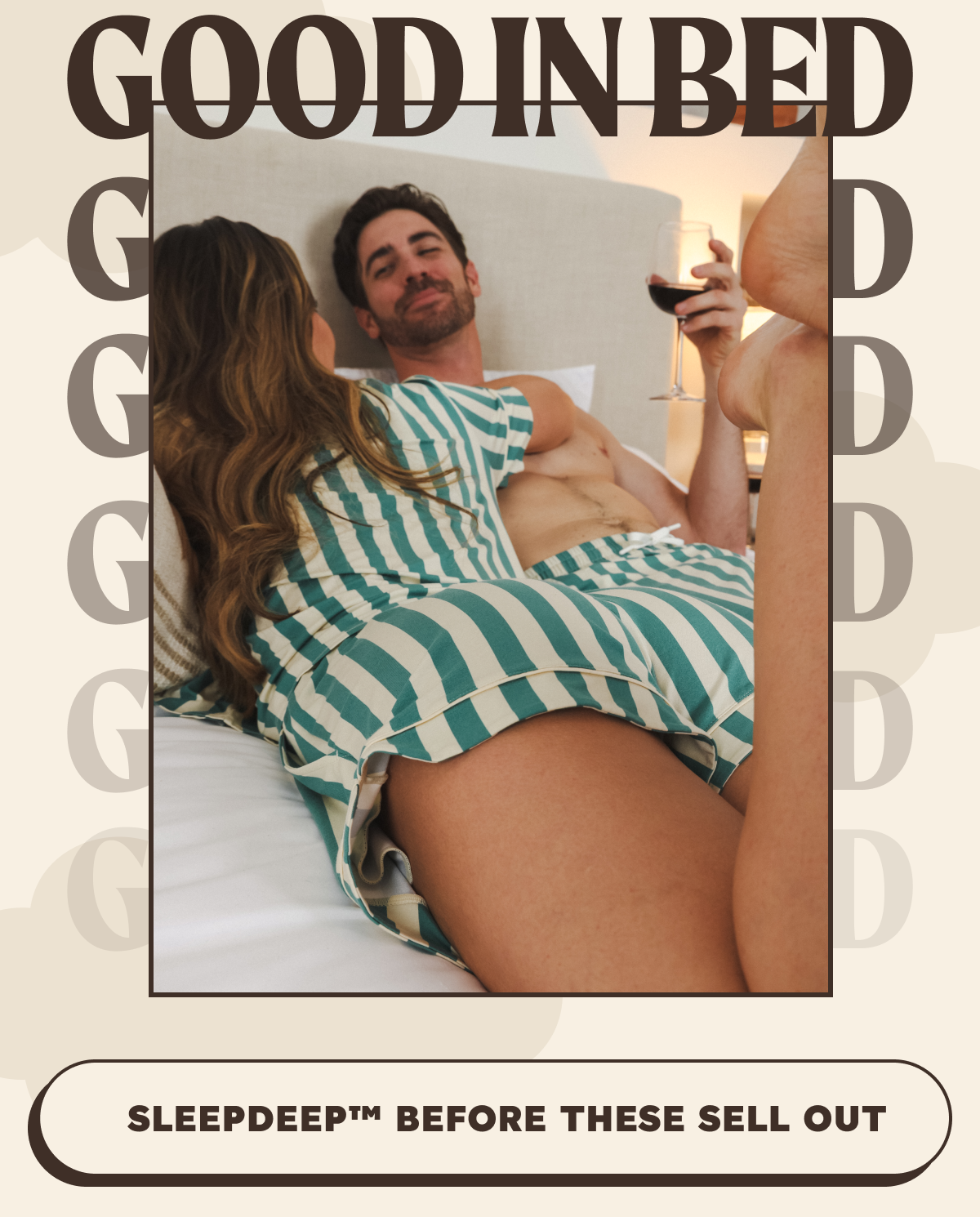 GOOD IN BED | SleepDeep™ Before These Sell Out