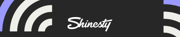 Shinesty