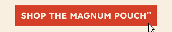 Shop The Magnum Pouch