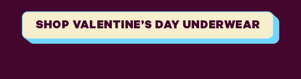 Shop Valentine’s Day Underwear