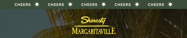 Shinesty x MARGARITAVILLE