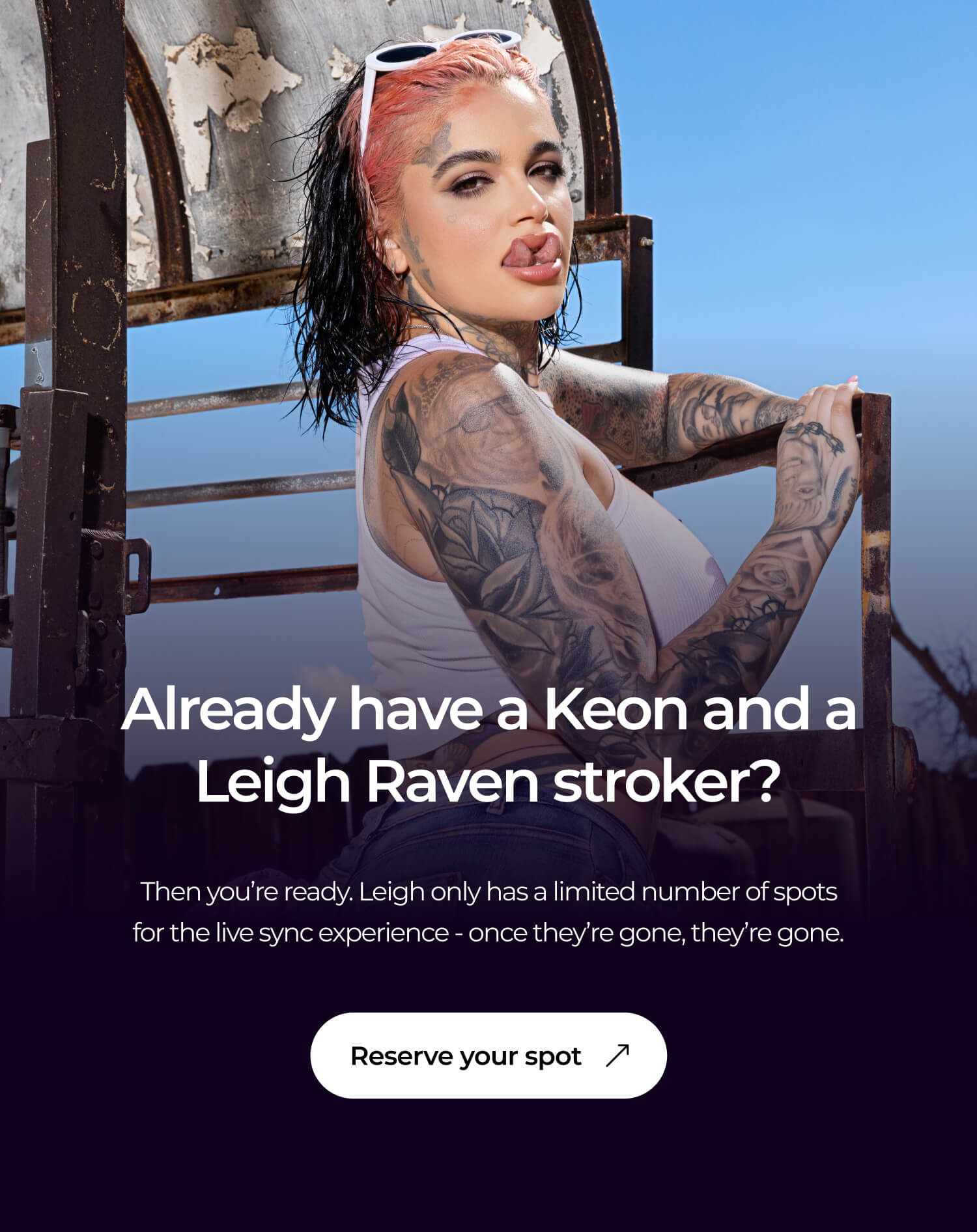 Already have a Keon and a Leigh Raven stroker?