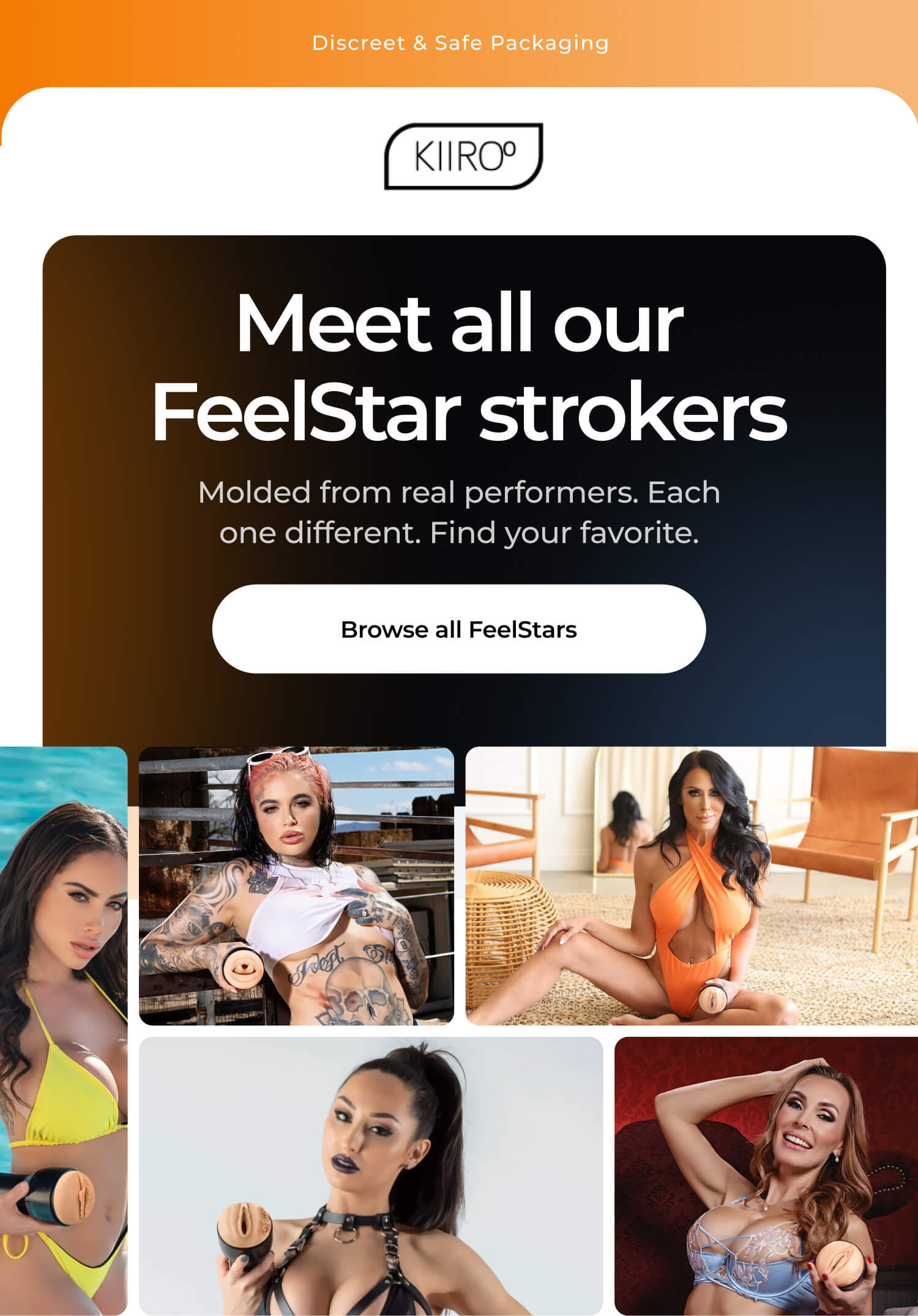 Meet all our  FeelStar strokers