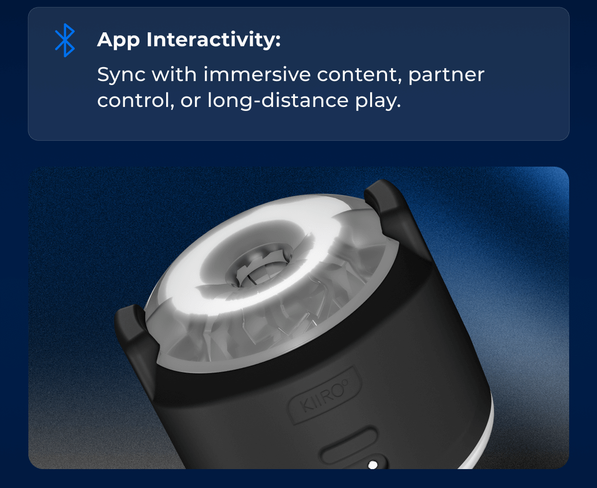 App Interactivity: Sync with immersive content, partner control, or long-distance play.