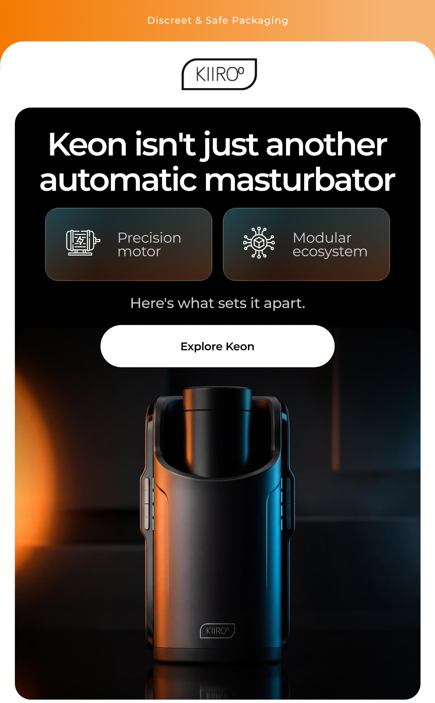 Keon isn't just another automatic masturbator