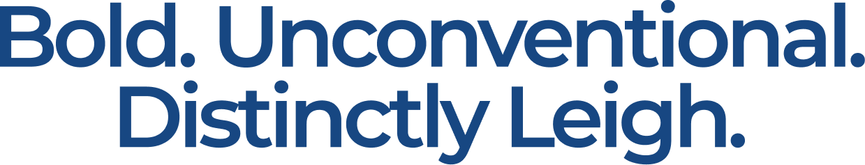 Bold. Unconventional. Distinctly Leigh.