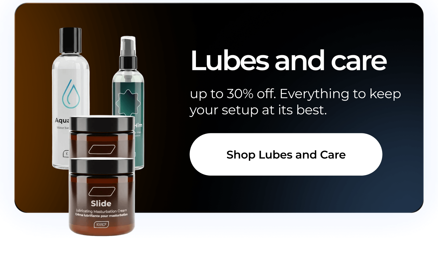 Lubes and care