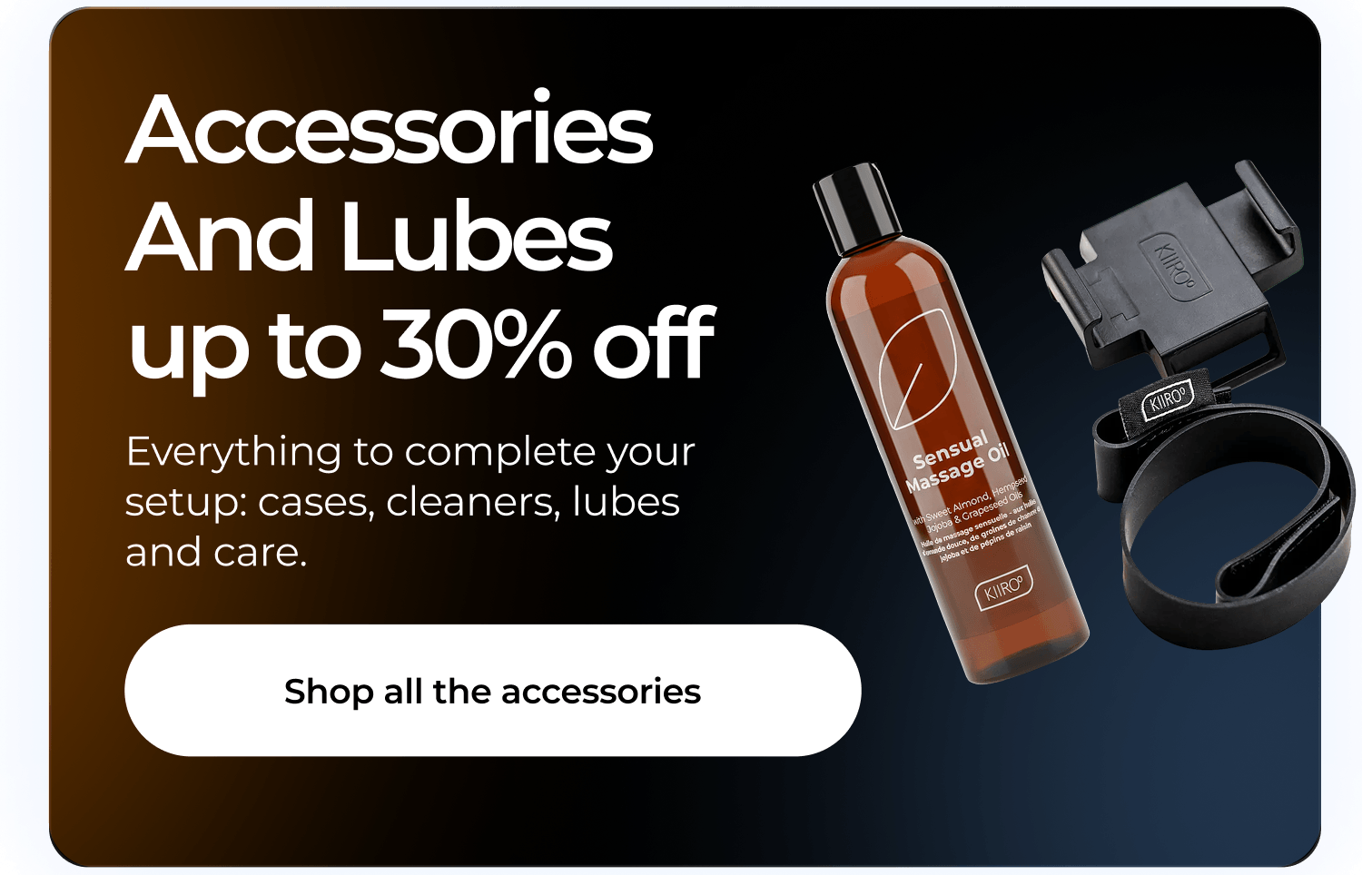 Accessories And Lubes up to 30% off