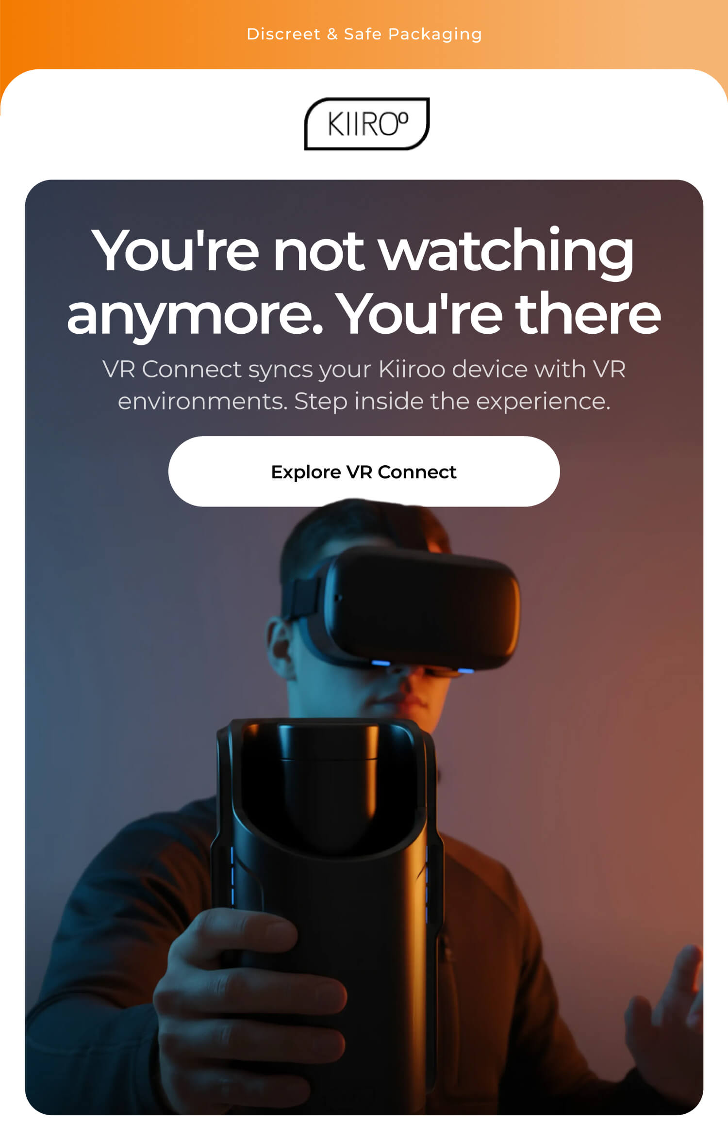 You're not watching anymore. You're there