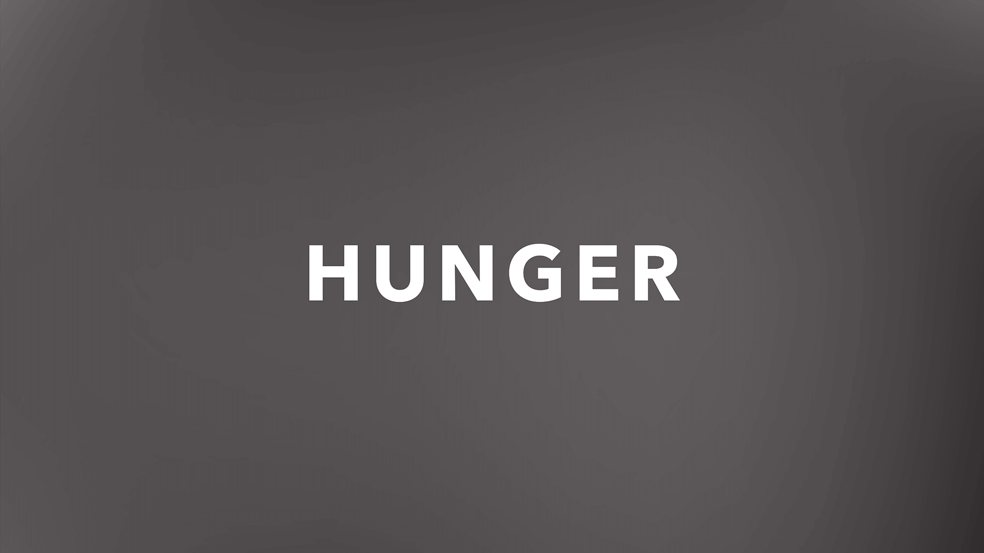 Hunger