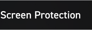 Screen Protection