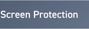 Screen Protection