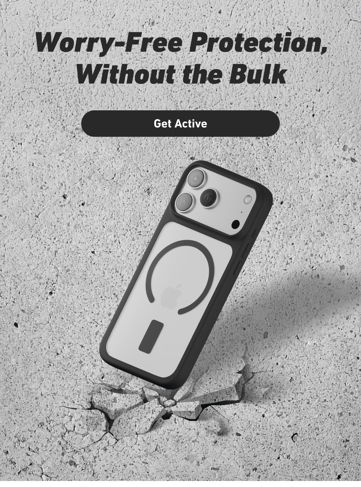 Worry-Free Protection, Without the Bulk [Click here to Get Active]