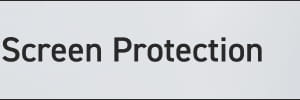 Screen Protection