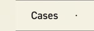 Cases