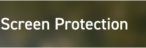 Screen Protection